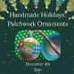 Handmade Holidays: Patchwork Ornaments event in Mulberry, FL