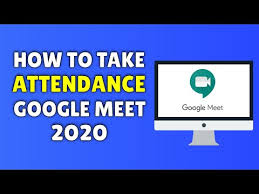 How To Take Attendance In Google Meet 2020 Google Meet Attendance Extension Tutorial Youtube