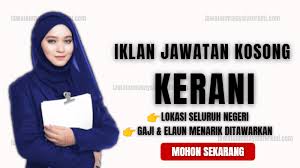Maybe you would like to learn more about one of these? Jawatan Kosong Kerani Gaji Elaun Menarik Ditawarkan Jawatan Malaysia Terkini