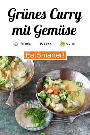 Grunes Curry Mit Gemuse Rezept In 2020 Grunes Curry Rezepte Curry