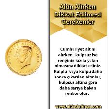 Gram altın, çeyrek altın, yarım ve tam altın ayrıca bunların yanı sıra ziynet cumhuriyet altını ve osmanlı altınları olarak bilinen hamit altın ve reşat altın fiyatlarını. Twitter à¤ªà¤° Altinda Firsat Yazidizisi Altin Alirken Dikkat Edilmesi Gerekenler Cumhuriyetaltini Alirken Kulpsuz Ise Renginin Kizila Yakin Olmasina Dikkat Ediniz Kulplu Veya Kulpu Daha Sonra Cikarilan Altinlar Kulpsuz Altina Gore