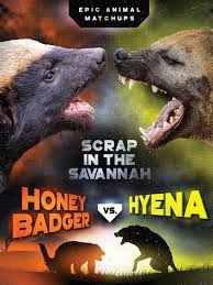 Honey Badger Vs Hyena Scrap In The Savannah Epic Animal Matchups By Jon Alan Hyena Honey Badger Savannah Chat