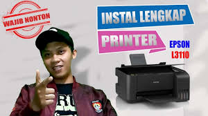 Tutorial Lengkap Instal Printer Epson L3110 Terbaru Youtube