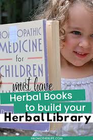 How To Build an Herbal Library: Must Have Herbal Books
