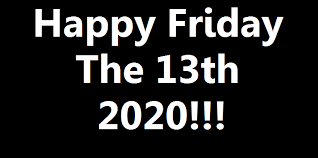 Any calendar year has a minimum of one friday the 13th, . Happy Friday The 13th 2020 By Chandlertrainmaster1 On Deviantart