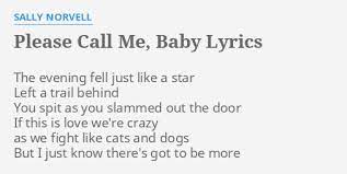 Please Call Me Baby Lyrics By Sally Norvell The Evening Fell Just
