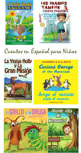 Mas Cuentos En Espanol Mama Experta Cuentos Libros En Espanol Espanol