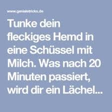 Tunke Dein Fleckiges Hemd In Eine Schussel Mit Milch Was Nach 20 Minuten Passiert Wird Dir Ein Lacheln Auf Die Haushaltshilfe Haushaltstipps Haushalts Tipps