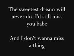 Aerosmith I Don T Wanna Miss A Thing Lyrics Youtube