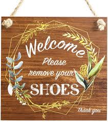 It's take off shoes sign in a simple to print pdf format. Amazon Com Please Remove Your Shoes Sign 9 X 9 Decorative Wood Welcome Sign No Shoes Sign For Your Home Take Your Shoes Off Sign Remove Shoes Sign Home Kitchen