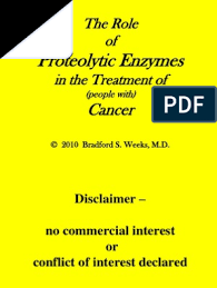Maybe you would like to learn more about one of these? The Role Of Proteolytic Enzymes In The Treatment Of People With Cancer Cancer Herpes Simplex
