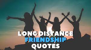 True friends never apart maybe in distance but never in heart. 10 Best Long Distance Friendship Quotes Lifestyle Magazine