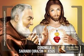 Devoción al sagrado corazón de jesús. Coronilla Al Sagrado Corazon De Jesus Que Recitaba El Padre Pio