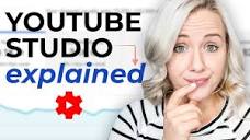 Understand The YouTube Studio - YouTube Studio Tutorial 101 - YouTube