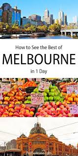 One Day In Melbourne Things To Do Itinerary Map Australia Travel Melbourne Travel Destinations Australia