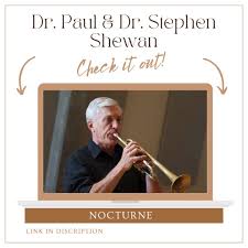 Dr. Paul and Dr. Stephen, the Shewan brothers, Faculty from Roberts  Wesleyan University, present their rendition of Dr. Stephen's “Nocturne.” A  tribute to Dr. Michael Landrum, the master of nocturnes ...