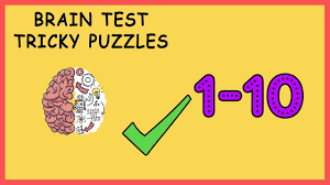 We did not find results for: Brain Test Tricky Puzzles Level 1 2 3 4 5 6 7 8 9 10 Solution Walkthrough Youtube