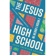 The Jesus I Wish I Knew in High School