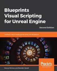 Even so that once the whole fight was. Amazon Com Blueprints Visual Scripting For Unreal Engine The Faster Way To Build Games Using Ue4 Blueprints 2nd Edition 9781789347067 Romero Marcos Sewell Brenden Books