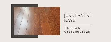 Harga lantai kayu parket jati ukuran 1,2x5x30cm grade a. Jual Lantai Kayu About Facebook