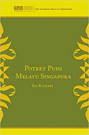 These sentences come from external sources and may not be accurate. Potret Puisi Melayu Singapura In Malay Isa Kamari 9789810916305 Amazon Com Books