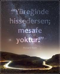 Yureginde Hissedersen Mesafe Yoktur Richard Bach Ozlu Sozler Guzel Soz Mesafe