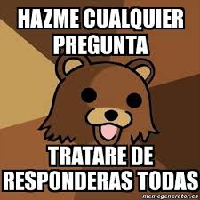 Meme Pedobear Hazme Cualquier Pregunta Tratare De Responderas Todas 19069758