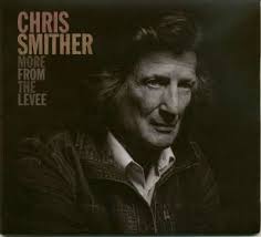 Chris Smither CD: More From The Levee (CD)