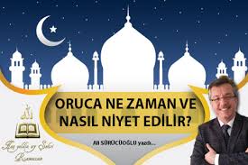 Bununla birlikte geceden niyet edilmesi ve yarınki ramazan orucuna şeklinde orucun belirlenmesi daha faziletlidir. Denizlihaber Com Denizli Haberleri Oruca Ne Zaman Ve Nasil Niyet Edilir Denizlihaber Com Denizli Haber Denizli Nin En Cok Okunan Gazetesi