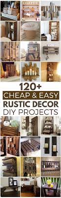 Check spelling or type a new query. 120 Cheap And Easy Rustic Diy Home Decor Diy Rustic Decor Diy Decor Projects Rustic Diy