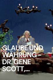 Glaube und Währung - Dr. Gene Scott, Fernsehprediger (1981) | MUBI