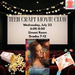 Teen Craft Movie Club: Ever After