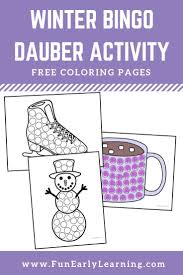 Winter Bingo Dauber Coloring Pages Free Printable Bingo Dauber Winter Activities For Kids Dauber Activities