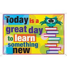 Learning something new might be the excuse you need for some me time. Kartinki Po Zaprosu Today Is Great Day To Learn Something New School Banner Vinyl Banners Banner