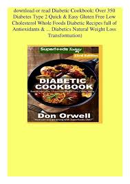 Add eggs, milk, and vegetable oil.chocolate cake recipes. Ebook Online Diabetic Cookbook Over 350 Diabetes Type 2 Quick Easy