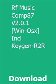 Rf Music Comp87 V2 0 1 Win Osx Incl Keygen R2r Download Osx Win Music