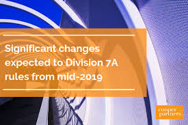 Significant Changes Expected To Division 7a Rules From Mid 2019 Cooper Partners
