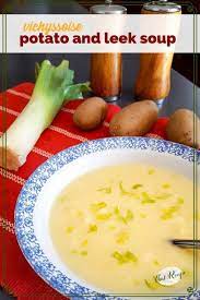 Vichyssoise Creamy French Potato And Leek Soup Leek Soup Leeks Recipes