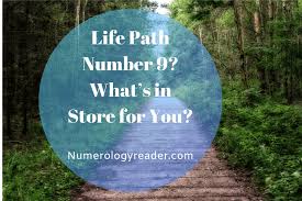 In astrology number 9 signifies anger or danger however in numerology it's just the opposite. Life Path Number 9 What S In Store For You Numerology Reader
