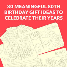 30 meaningful 80th birthday gift ideas