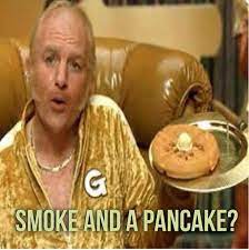 Best pancakes quotes selected by thousands of our users! Smoke And A Pancake Smoke And A Pancake Haha Pancakes