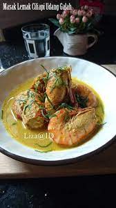 Intai Dapur Masak Lemak Ciliapi Udang Galah Resep Makanan Kari Udang