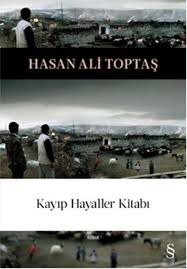 Kayip Hayaller Kitabi Ozet Hasan Ali Toptas