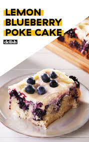 Lemon Blueberry Poke Cake Is A New Summer Classic Recipe Desserts Dessert Recipes Blueberry Recipes