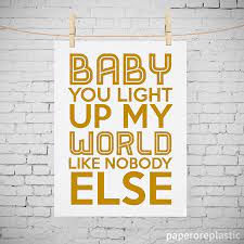 Baby You Light Up My World Like Nobody Else Typography Print Onedirection 1d Song Lyrics What Makes You Beautiful One Direction Gifts Typography Art Print