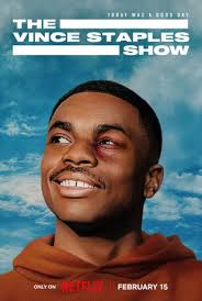 The Vince Staples Show: Limited Series