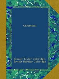 Christabel: Coleridge, Samuel Taylor, Coleridge, Ernest Hartley:  Amazon.com: Books