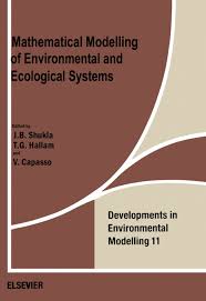 Mathematical Modelling Of Environmental And Ecological Systems Ebook Ecology Environment Model