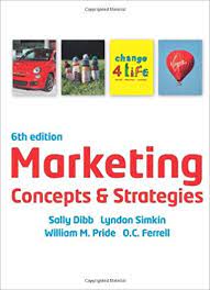 Maybe you would like to learn more about one of these? Marketing Dibb Sally Simkin Lyndon Pride William M Ferrell O C Amazon De Bucher