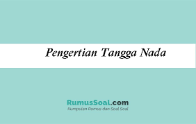 Tangga nada kromatis merupakan kumpulan dari semua nada dalam musik. Pengertian Tangga Nada Pada Seni Musik Pengertian Jenis